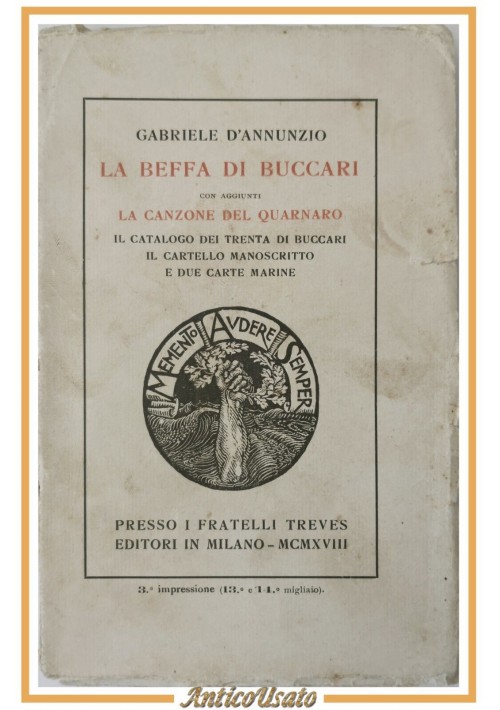 LA BEFFA DI BUCCARI Gabriele D'Annunzio 1923  Treves 3 edizione Libro Quarnaro