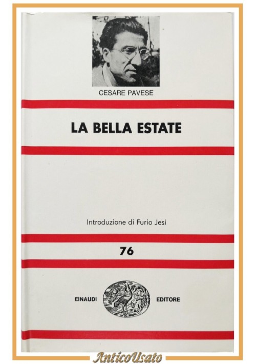 LA BELLA ESTATE di Cesare Pavese 1970 Einaudi nuova universale Libro II edizione