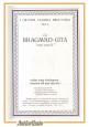 LA BHAGAVAD GITA cosi com'è 1981 Classici dell'India libro trad Swami Prabhupada