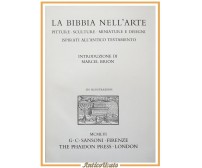 LA BIBBIA NELL'ARTE di Marcel Brion 1956 Sansoni e The Phaidon Press