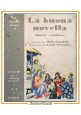 LA BUONA NOVELLA storie cristiane di Milli Dandolo 1947 UTET libro scala d'oro