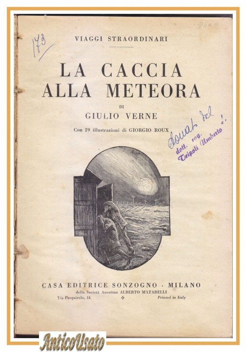 LA CACCIA ALLA METEORA di Giulio Verne 1931? Sonzogno 