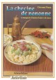 esaurito - LA CHECINE DE NONONNE u mangià de li barise di Giovanni Panza libro cucina Bari