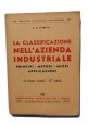 LA CLASSIFICAZIONE NELL'AZIENDA INDUSTRIALE - Garelli - v Giorgio 1946 principi