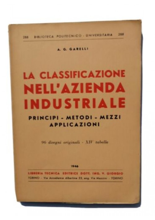 LA CLASSIFICAZIONE NELL'AZIENDA INDUSTRIALE - Garelli - v Giorgio 1946 principi