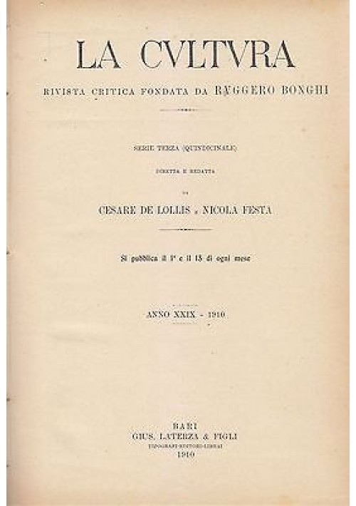 LA CULTURA  ANNO XXIX 1910 rivista critica fondata da Ruggiero Bonghi - Laterza