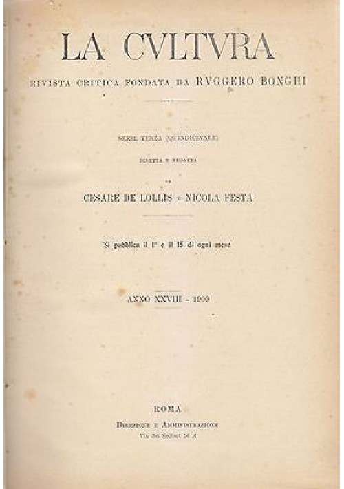 LA CULTURA  ANNO XXVIII 1909 rivista critica fondata da Ruggiero Bonghi -Laterza