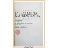 LA DEMOCRAZIA RAPPRESENTATIVA di Ferdinand Hermens 1968 Vallecchi Libro