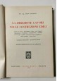 LA DIREZIONE LAVORI NELLE COSTRUZIONI EDILI di Azelio Azzarelli 1962 Hoepli 