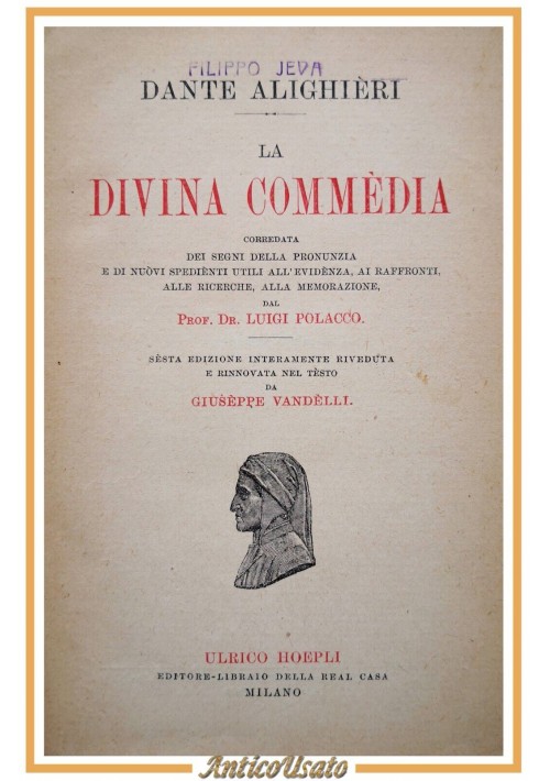 LA DIVINA COMMEDIA ortofonica sistematica di Dante Alighieri 1926 Hoepli Libro