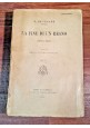 LA FINE DI UN REGNO Napoli e Sicilia De Cesare Volume II 1900 Lapi Libro