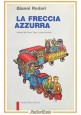 LA FRECCIA AZZURRA di Gianni Rodari 1990 l'Unità Editori Riuniti Libro infanzia