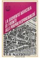 LA GIOVENTÙ AGRICOLA DI FRONTE ALLE PROPRIE RESPONSABILITÀ 1969 Libro convegno