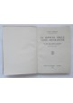 LA LETTURA DELLE CARTE GEOGRAFICHE di Aldo Sestini 1954 Le Monnier Libro eserciz