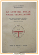 LA LETTURA DELLE CARTE GEOGRAFICHE di Aldo Sestini 1954 Le Monnier Libro eserciz