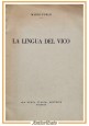 LA LINGUA DEL VICO di Mario Fubini 1943 La Nuova Italia Editrice Libro