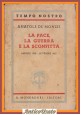 LA PACE LA GUERRA E LA SCONFITTA agosto 1938 settembre 1940 di Anatole De Monzie Libro