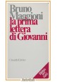 LA PRIMA LETTERA DI GIOVANNI di Bruno Maggioni 1984 Cittadella libro bibbia