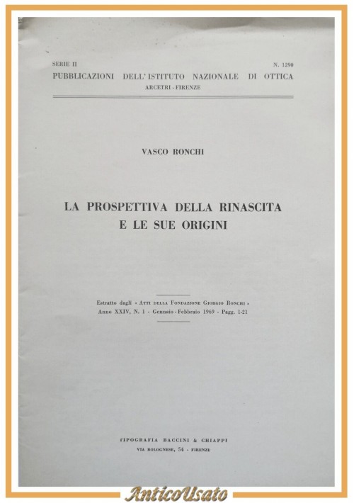 LA PROSPETTIVA DELLA RINASCITA E LE SUE ORIGINI di Vasco Ronchi 1969 estratto