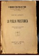 LA PUGLIA PREISTORICA di Quintino Quagliati 1936 Trani libro storia locale 