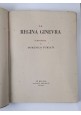 LA REGINA GINEVRA tragedia di Domenico Tumiati 1925 Società Editrice Unitas