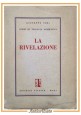 LA RIVELAZIONE di Giuseppe Siri 1952 Editrice Studium Libro teologia dommatica