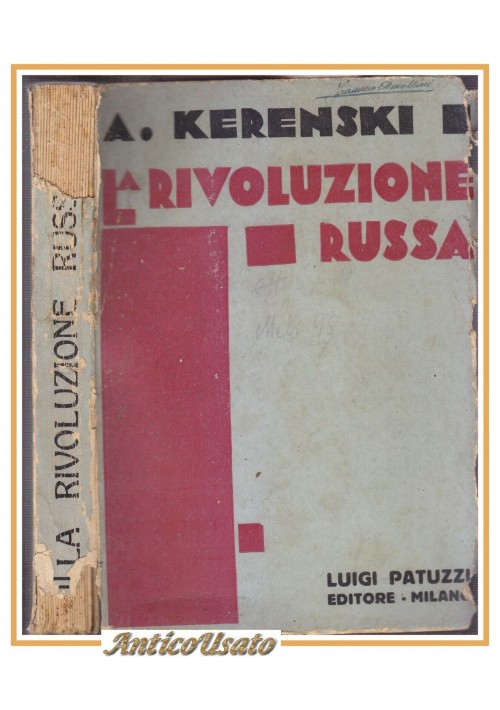 LA RIVOLUZIONE RUSSA di Kerenski 1932 Patuzzi 