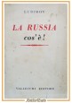 LA RUSSIA COS'È di Nicola Goldenweiser Lubimov - Vallecchi Editore Libro