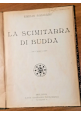 LA SCIMITARRA DI BUDDA Emilio Salgari Libro Sonzogno illustrato per infanzia