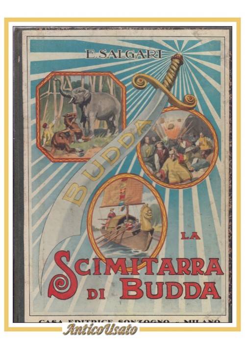 LA SCIMITARRA DI BUDDA Emilio Salgari Libro Sonzogno illustrato per infanzia