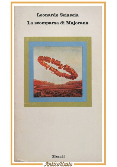 LA SCOMPARSA DI MAJORANA di Leonardo Sciascia 1975 Einaudi Libro Nuovi Coralli