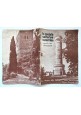 LA SOCIETÀ SOLFERINO SAN MARTINO GUIDA DEI MONUMENTI 1967 Libro battaglia