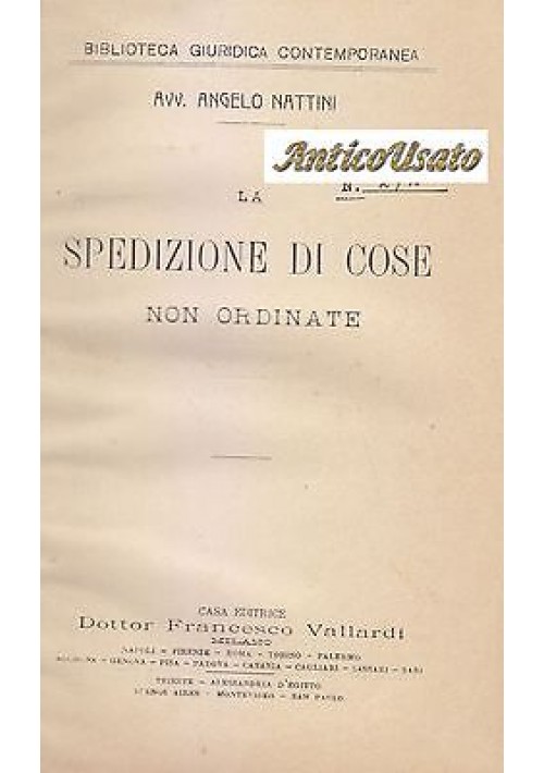 LA SPEDIZIONE DI COSE NON ORDINATE di Angelo Nattini - Vallardi diritto libro