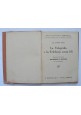 LA TELEGRAFIA E LA TELEFONIA SENZA FILI di Ettore Rossi 2 volumi 1931 1933 Libro