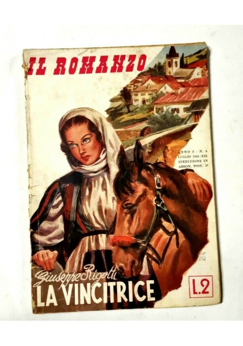 LA VINCITRICE di Giuseppe Rigotti 1941 Società Editoriale Lombarda libro romanzo