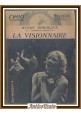 LA VISIONNAIRE di Henry Bordeaux 1934 Flammarion Libro une heure d'oubli livre