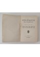 LA VITA ITALIANA NEL CINQUECENTO CONFERENZE 1906 Carducci Mazzoni Treves Libro