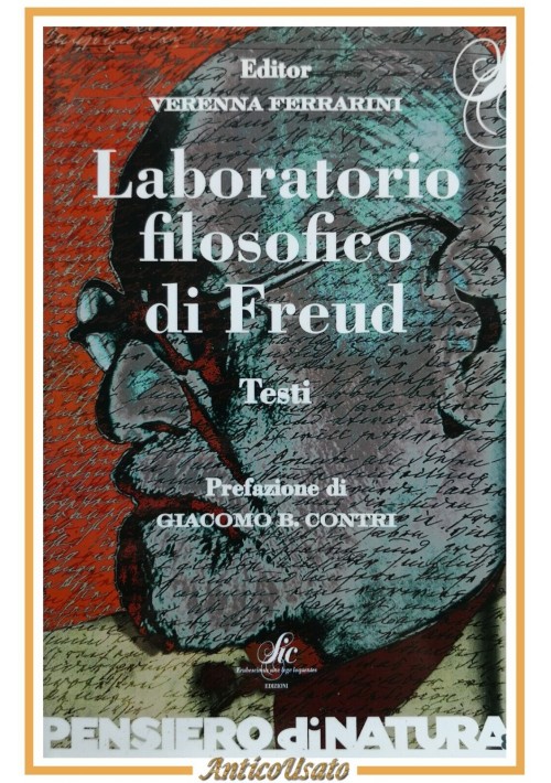 LABORATORIO FILOSOFICO DI FREUD Testi di Verenna Ferrarini 2015 SIC Libro