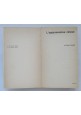 L'AGOPRESSIONE CINESE di Fiorino Cangelli 1978 Sansoni Libro medicina tradizione