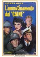 L'AMMUTINAMENTO DEL CAINE di Herman Wouk 1954 Rizzoli libro romanzo II guerra