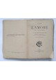 L'AMORE LA LUSSURIA E IL LIBERTINAGGIO nell'uomo di Laurent 1897 Capaccini Libro