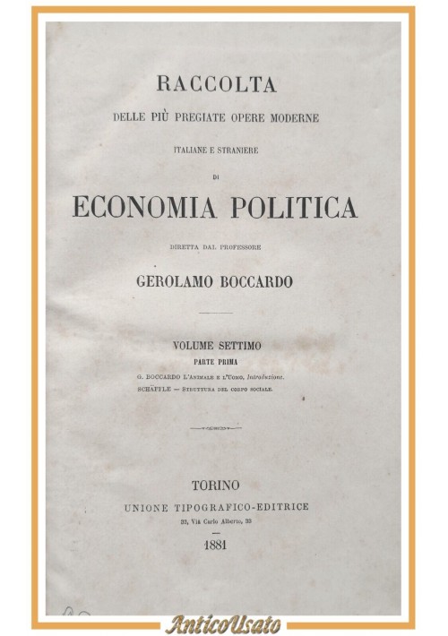 L'ANIMALE E UOMO di Gerolamo Boccardo STRUTTURA DEL CORPO SOCIALE Schaffle 1881