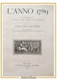 L'ANNO 1789 di Ippolito Gautier 1890 Sonzogno libro antico rivoluzione francese