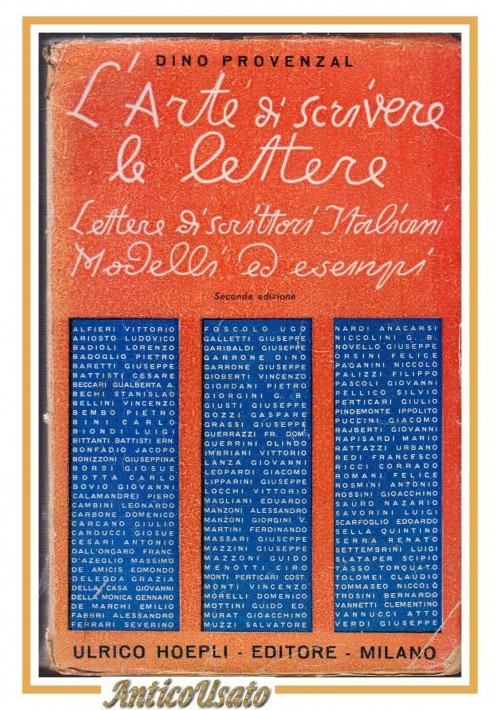 L'ARTE DI SCRIVERE LE LETTERE di Dino Provenzal 1947 Hoepli Libro Manuale Esempi