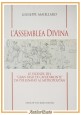 L'ASSEMBLEA DIVINA di Giuseppe Maiellaro 2015 Grafiche Vito Radio Libro Polignan