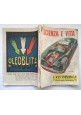 esaurito - L'AUTOMOBILE LA MOTO E LO SCOOTER 1951 Scienza e Vita Libro vintage