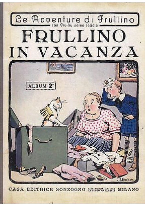 LE AVVENTURE DI FRULLINO - Frullino in vacanza album 2  - 1931 Sonzogno  