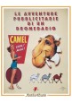 LE AVVENTURE PUBBLICITARIE DI UN DROMEDARIO 1995 Lupetti libro Camel pubblicità