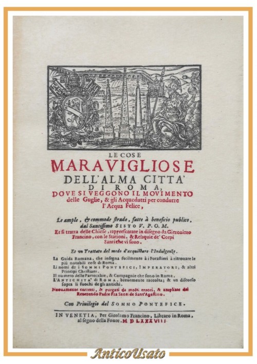 LE COSE MARAVIGLIOSE DELL'ALMA CITTÀ DI ROMA Francini 1973 REPRINT libro