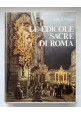 LE EDICOLE SACRE DI ROMA di John Grioni 1975 Editalia Libro